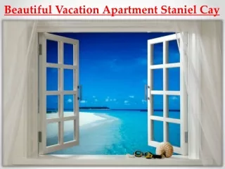 Beautiful Vacation Apartment Staniel Cay