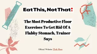 Eat This, Not That! The Most Productive Floor Exercises To Get Rid Of A Flabby Stomach, Trainer Says