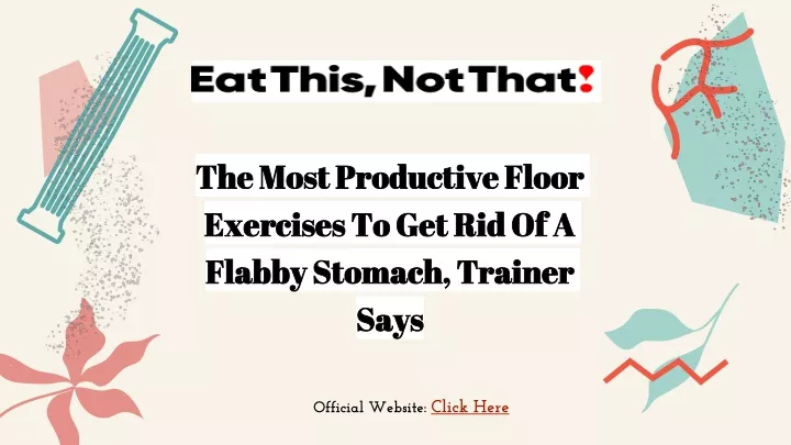 the most productive floor exercises