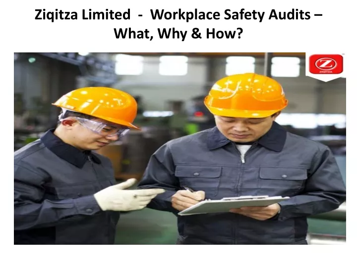 ziqitza limited workplace safety audits what