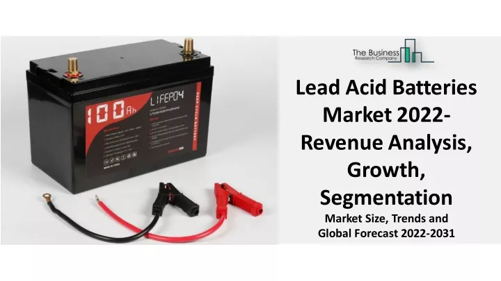 lead acid batteries market 2022 revenue analysis