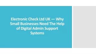 electronic check ltd uk why small businesses need the help of digital admin support systems