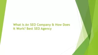 What Is An SEO Company & How Does It Work? Best SEO Agency
