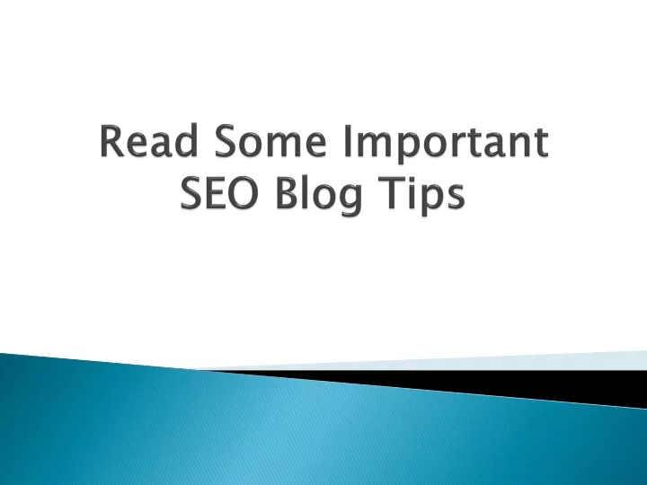 read some important seo blog tips