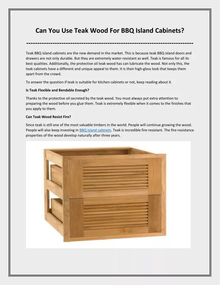 can you use teak wood for bbq island cabinets