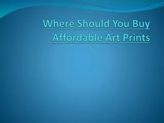 Where Should You Buy Affordable Art Prints