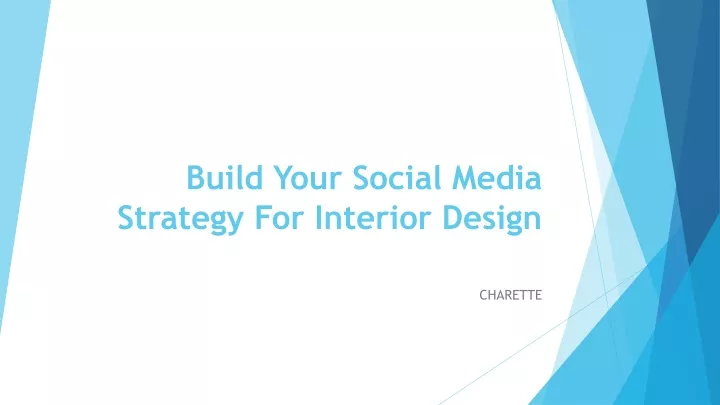 build your social media strategy for interior design