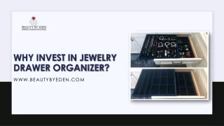 Why Invest in Jewelry Drawer Organizer?