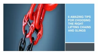 6 Amazing Tips For Choosing The Right Lifting Chains and Slings