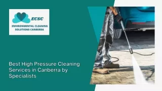 Best High Pressure Cleaning Services in Canberra by Specialists