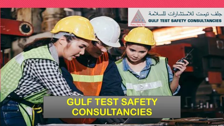 gulf test safety consultancies