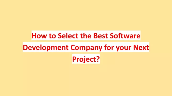 how to select the best software development