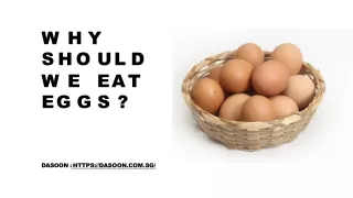 Why Should We Eat Eggs