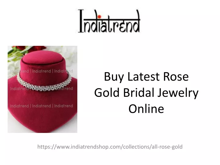 buy latest rose gold bridal jewelry online