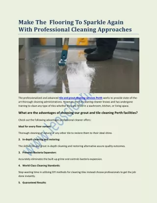 Make The  Flooring To Sparkle Again With Professional Cleaning Approaches