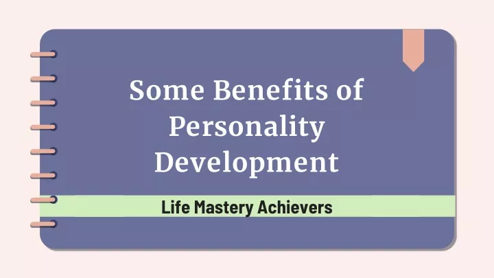 some benefits of personality development