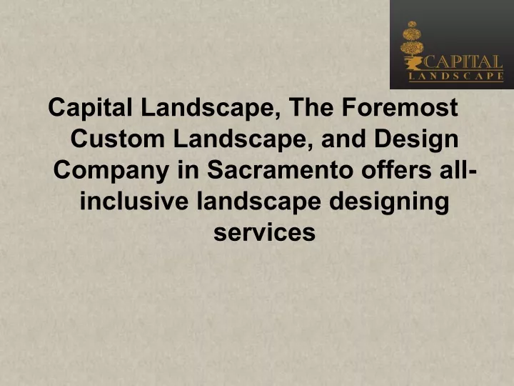capital landscape the foremost custom landscape