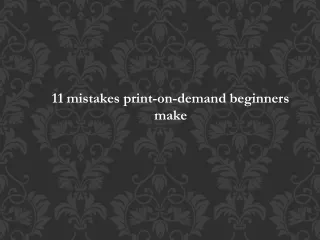 11 mistakes print-on-demand beginners make