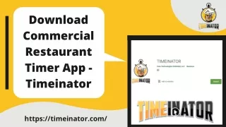 Download Commercial Restaurant Timer App - Timeinator