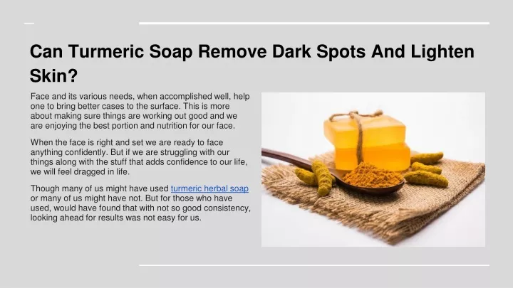 can turmeric soap remove dark spots and lighten skin