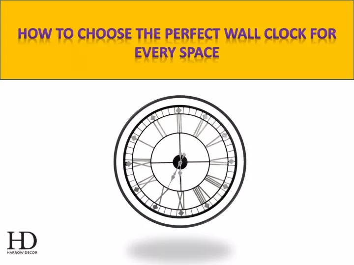 how to choose the perfect wall clock for every space