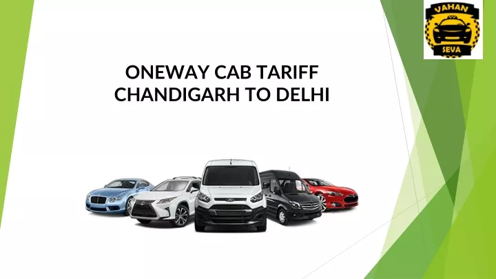 oneway cab tariff chandigarh to delhi