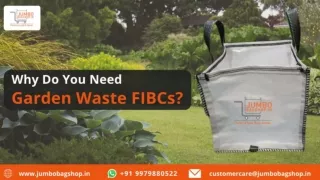 Why Do You Need Garden Waste JBS_April_2022