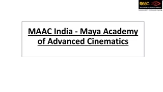 MAAC India - best institute for animation, VFX, gaming, multimedia courses