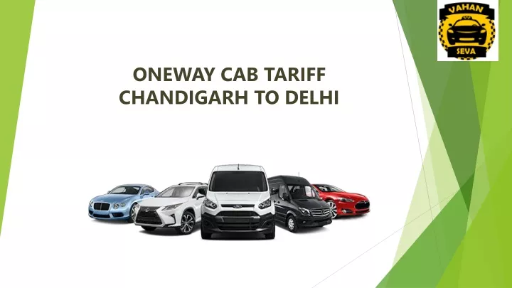 oneway cab tariff chandigarh to delhi