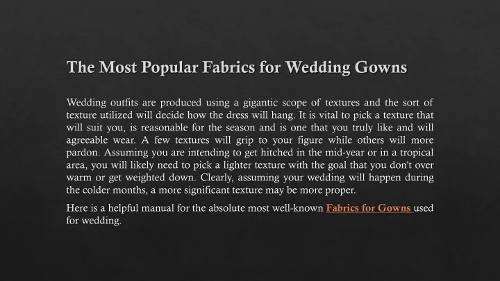 the most popular fabrics for wedding gowns