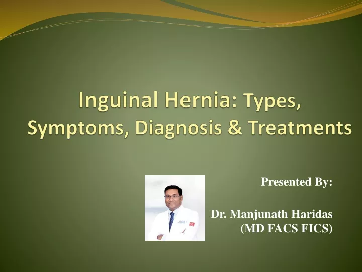 inguinal hernia types symptoms diagnosis treatments