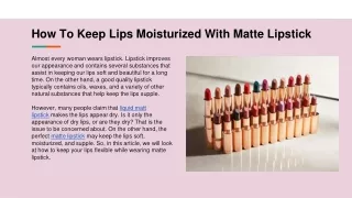 how to keep lips moisturized with matte lipstick