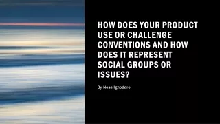 how does your product use or challenge