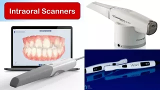 Intraoral scanners Digital impression