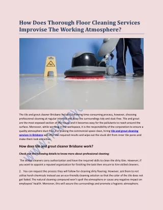 How Does Thorough Floor Cleaning Services Improvise The Working Atmosphere