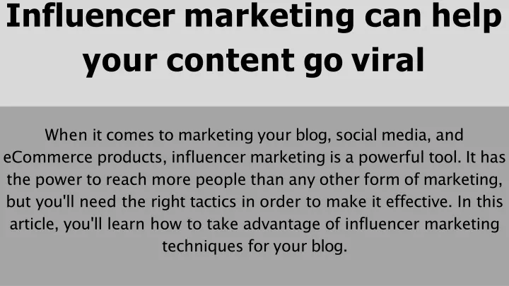 influencer marketing can help your content go viral
