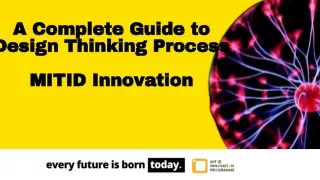 a complete guide to design thinking process mitid