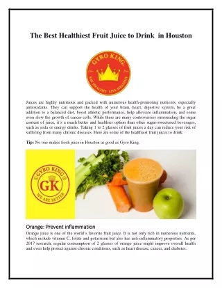 The best healthiest fruit juice to drink  in Houston