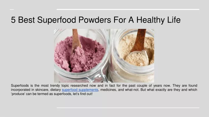 5 best superfood powders for a healthy life