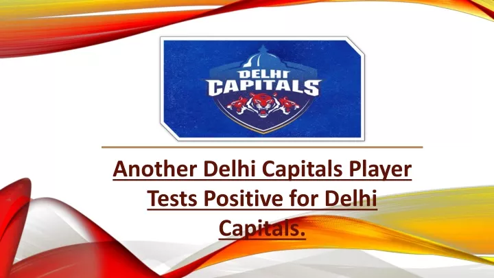 another delhi capitals player tests positive