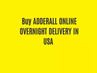 buy adderall online overnight delivery in usa
