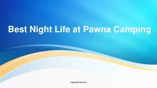 best-night-life-at-pawna-camping