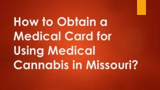 how to obtain a medical card for using medical cannabis in missouri
