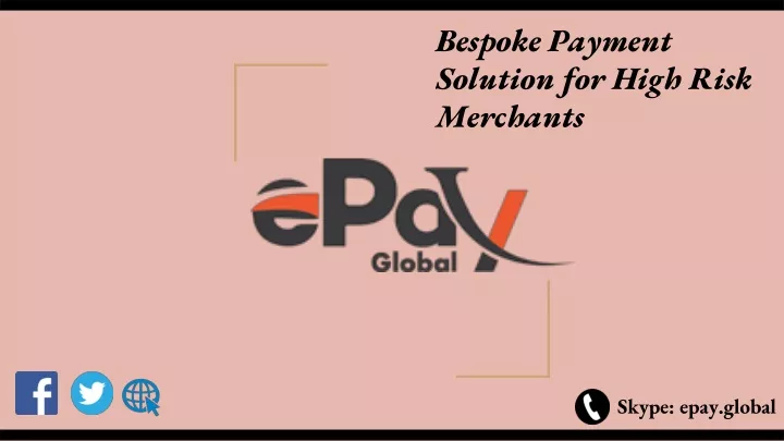 bespoke payment solution for high risk merchants