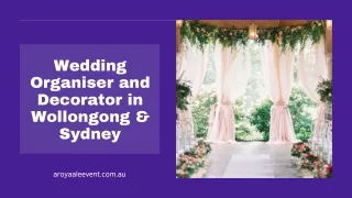 Wedding Organiser and Decorator in Wollongong & Sydney