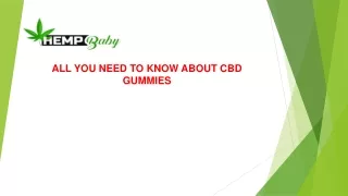 All You Need To Know About CBD Gummies