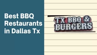 Best BBQ Restaurants in Dallas Tx- Tx BBQ