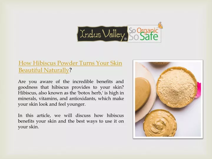 how hibiscus powder turns your skin beautiful