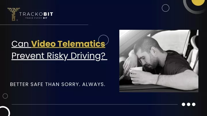 can video telematics prevent risky driving