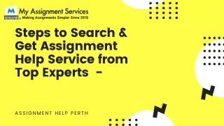 Steps to Search & Get Assignment Help Service from Top Experts